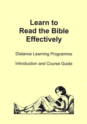 Learn to Read the Bible Effectively Distance Learning Course